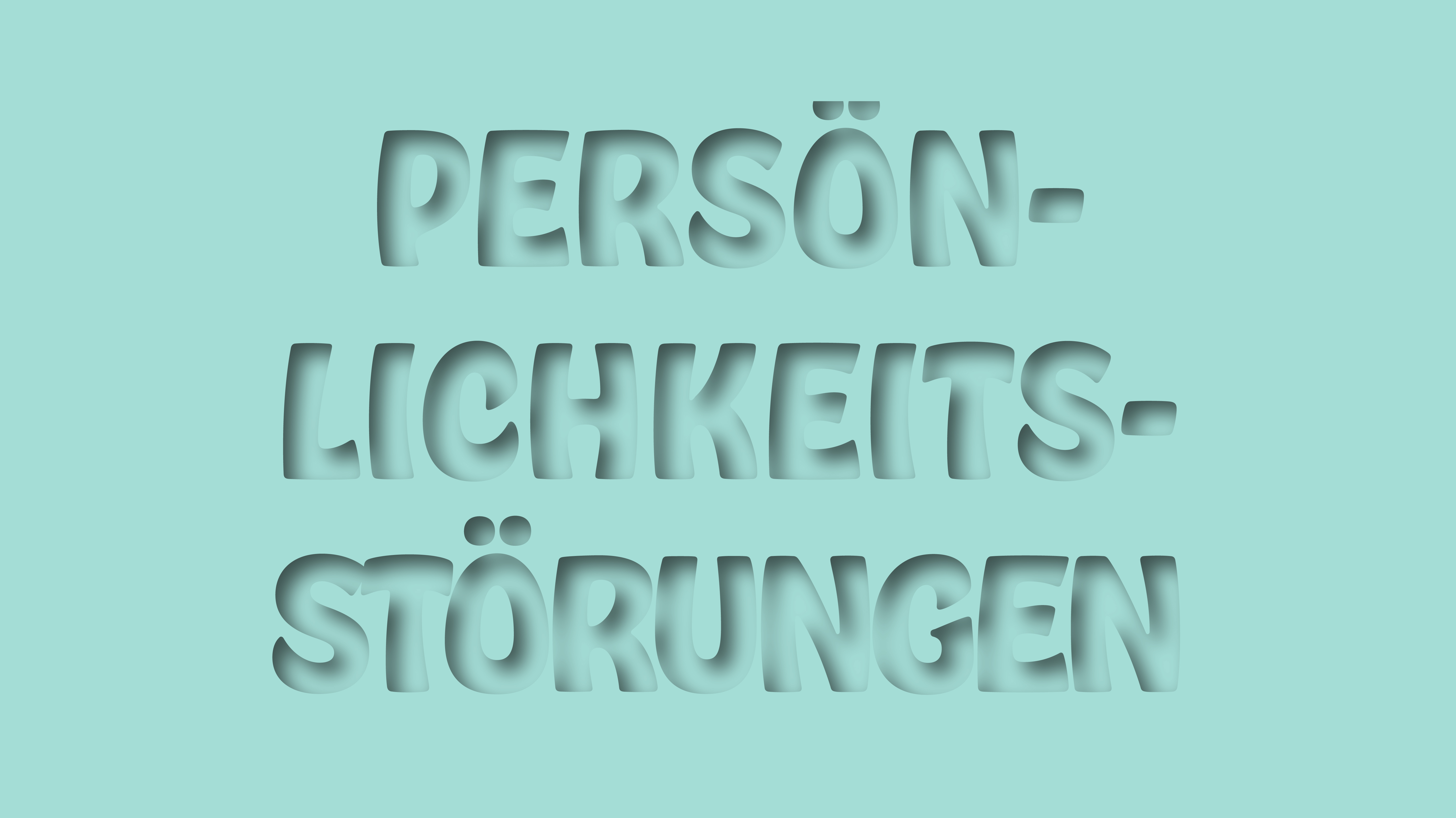 Persönlichkeitsstörungen